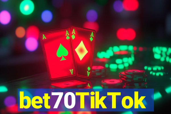 bet70TikTok