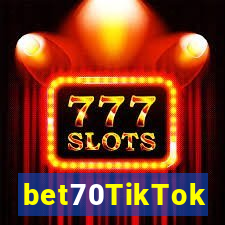 bet70TikTok