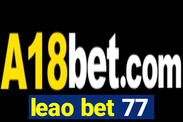 leao bet 77