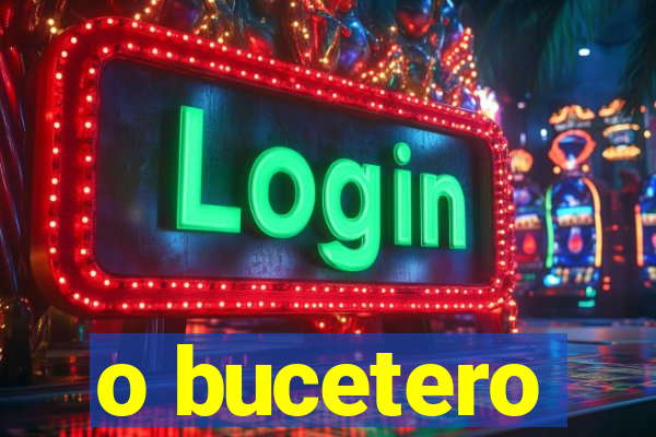 o bucetero