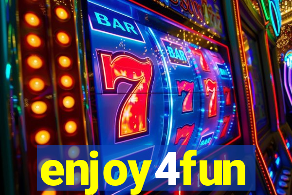 enjoy4fun