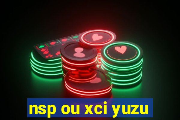 nsp ou xci yuzu