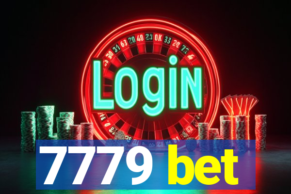 7779 bet