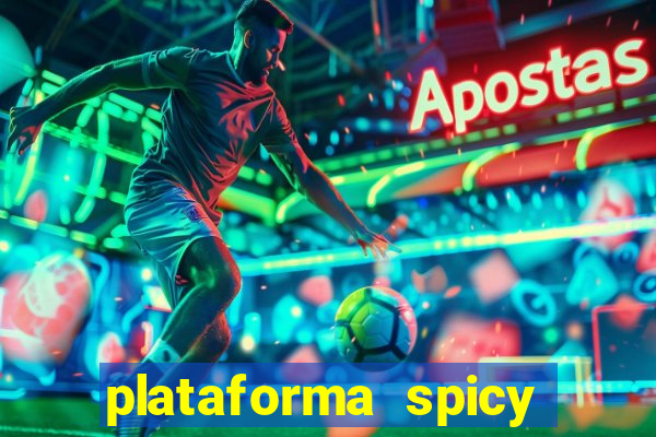 plataforma spicy bet é confiável