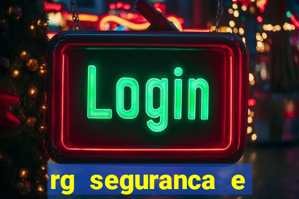 rg seguranca e vigilancia ltda porto velho