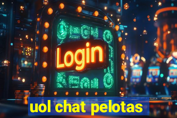 uol chat pelotas