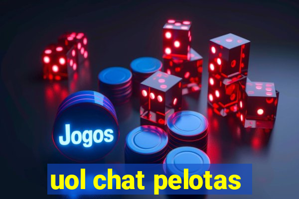 uol chat pelotas