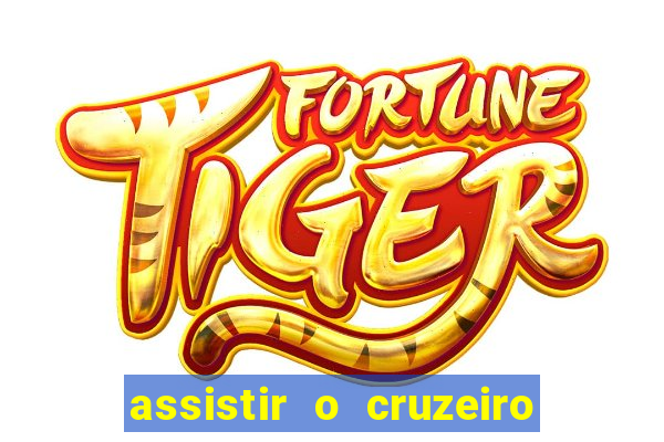 assistir o cruzeiro das loucas