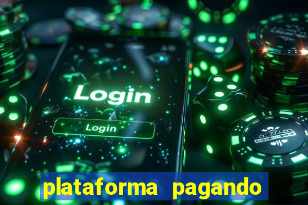 plataforma pagando no cadastro slots