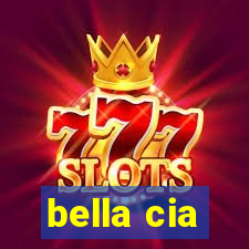 bella cia