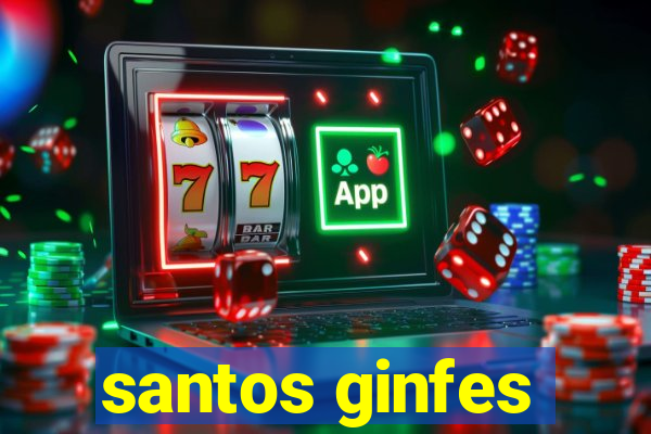 santos ginfes