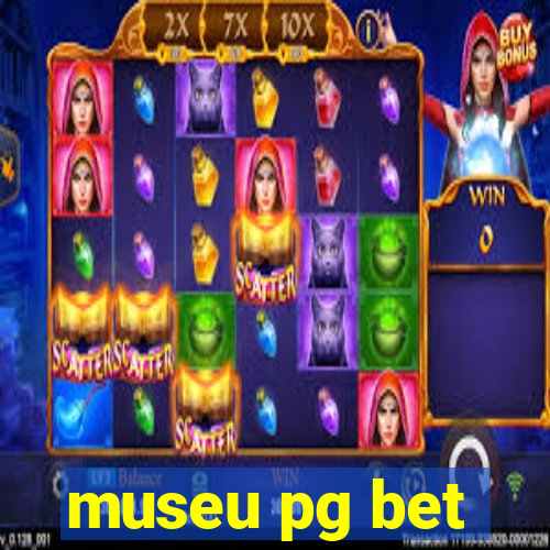 museu pg bet