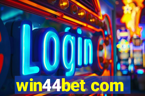 win44bet com