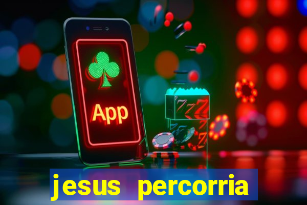 jesus percorria todas as cidades caminho neocatecumenal