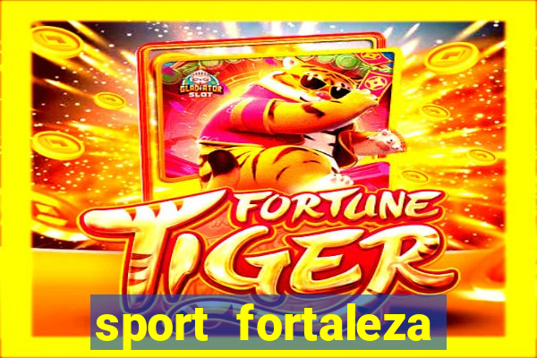 sport fortaleza onde assistir