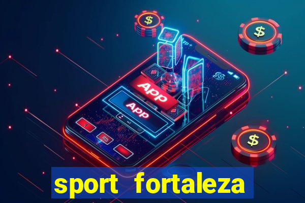 sport fortaleza onde assistir