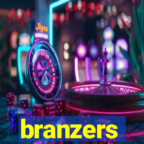 branzers