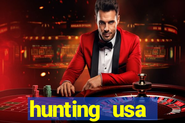 hunting usa dinheiro infinito