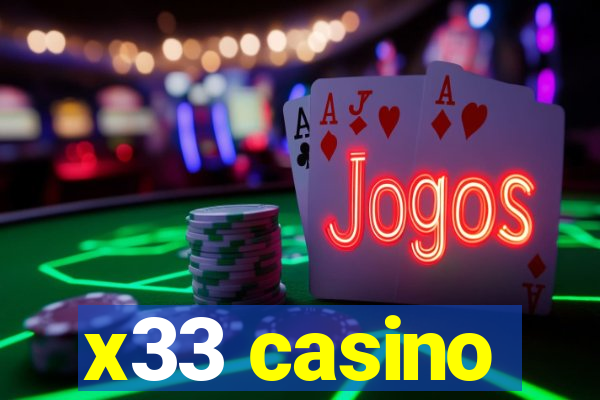 x33 casino