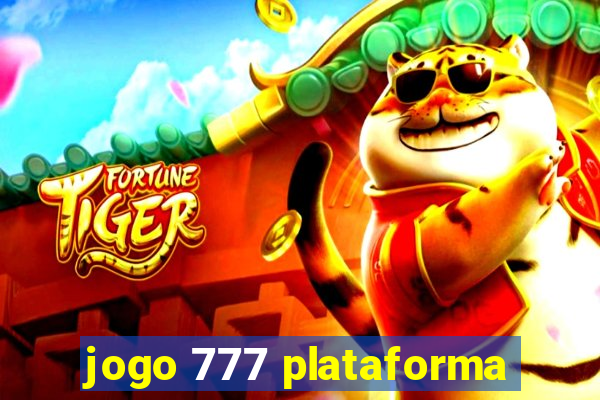 jogo 777 plataforma