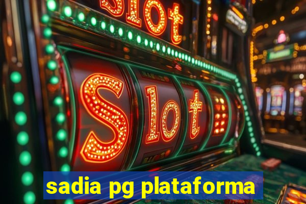 sadia pg plataforma