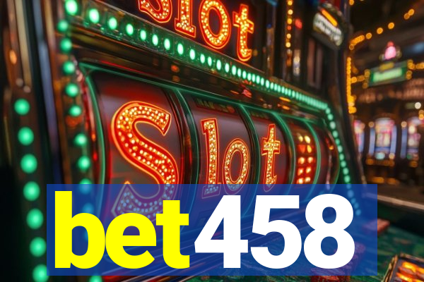 bet458