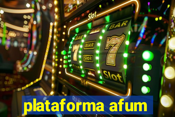 plataforma afum