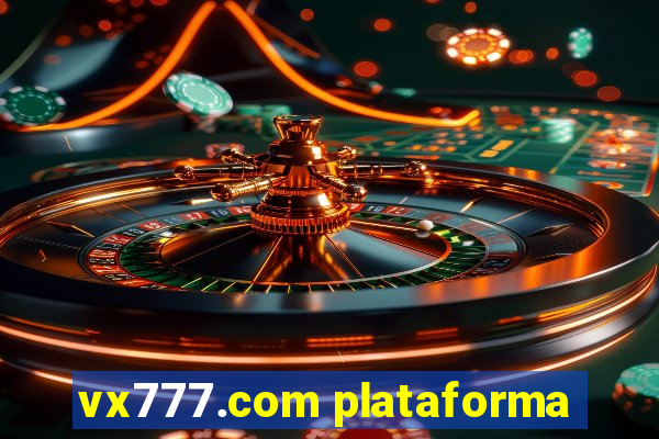 vx777.com plataforma