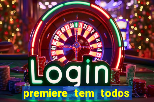 premiere tem todos os jogos