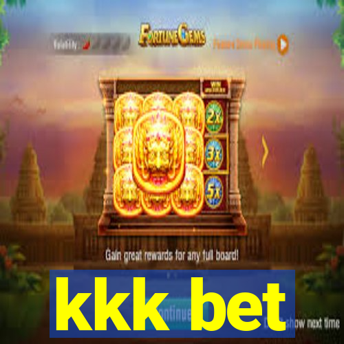 kkk bet