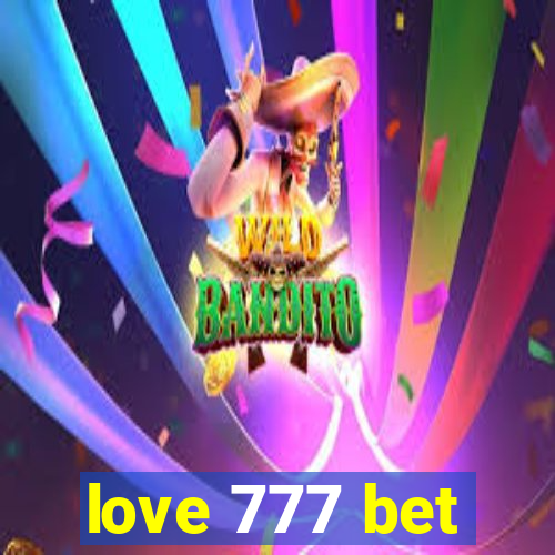 love 777 bet