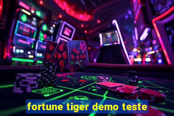 fortune tiger demo teste