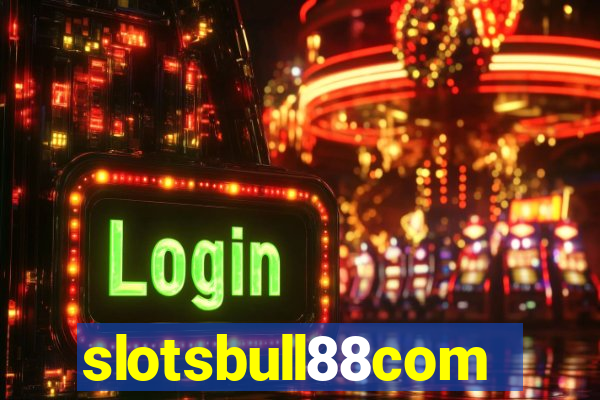 slotsbull88com