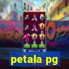 petala pg