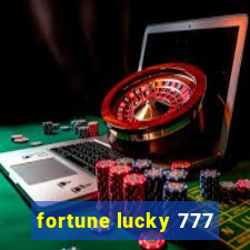 fortune lucky 777