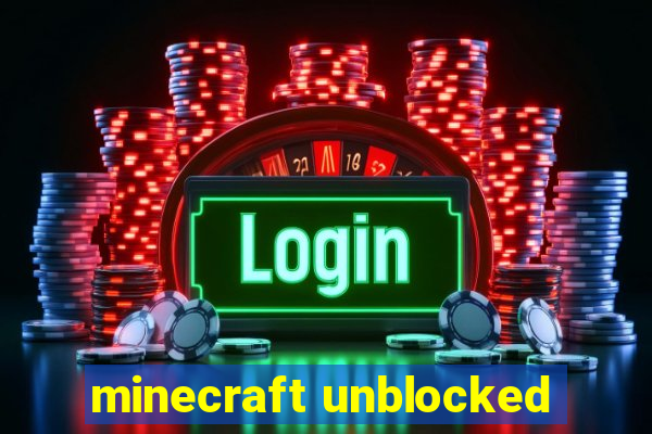 minecraft unblocked