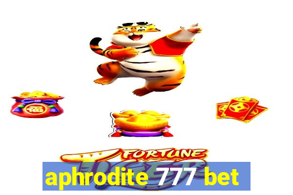 aphrodite 777 bet