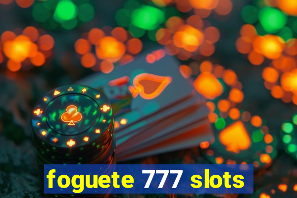 foguete 777 slots