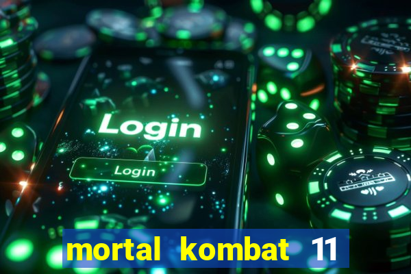 mortal kombat 11 apk android