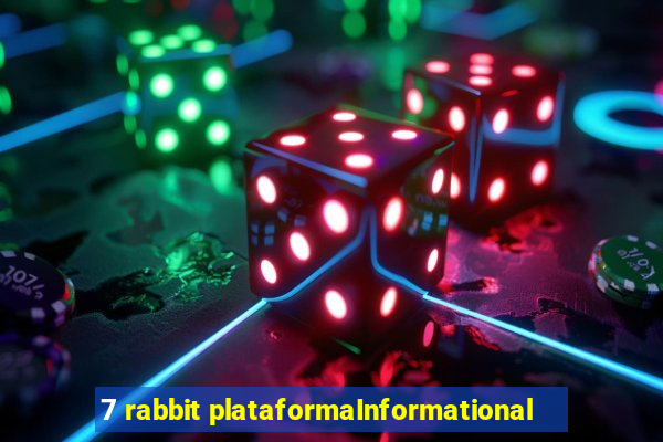 7 rabbit plataformaInformational