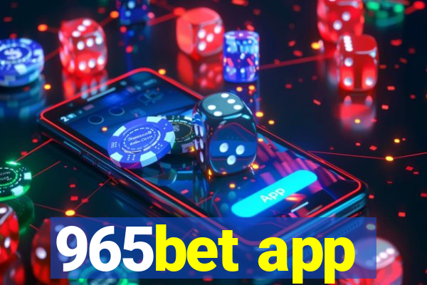 965bet app