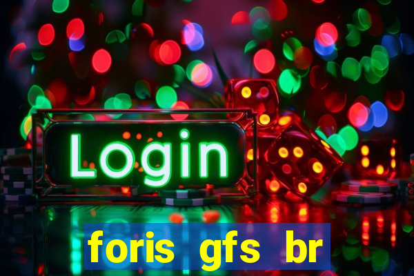 foris gfs br instituicao de pagamento ltda