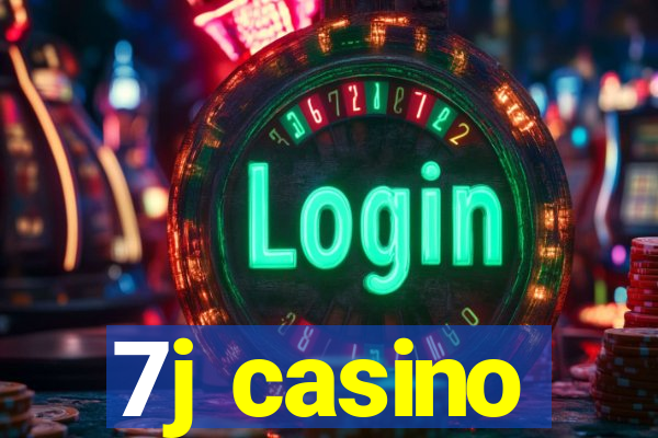 7j casino