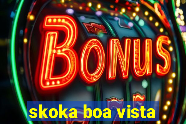 skoka boa vista