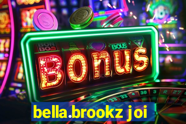 bella.brookz joi