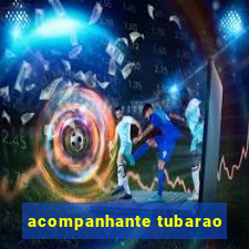 acompanhante tubarao