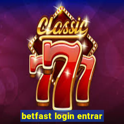 betfast login entrar