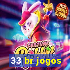 33 br jogos