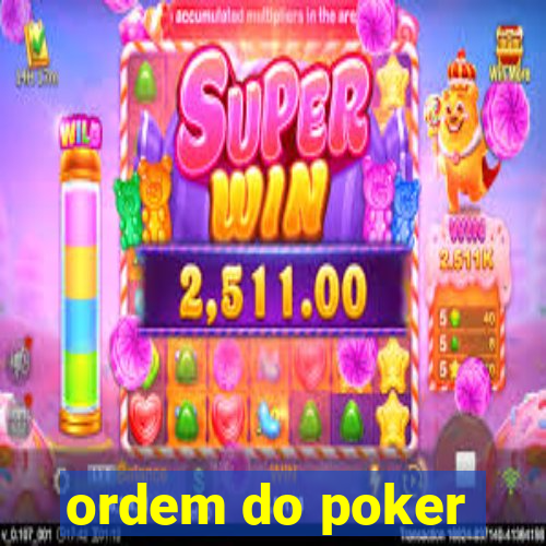 ordem do poker