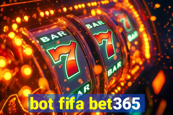 bot fifa bet365